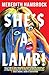 She’s a Lamb!: A Novel