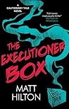 The Executioner Box by Matt Hilton The Executioner Box by Matt Hilton