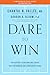 Dare to Win: The Blueprint ...