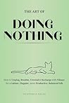 The Art of Doing Nothing by Wednesday Fields