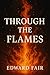 Through The Flames