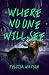 Where No One Will See (Fide...