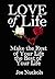 Love of Life: Make the Rest...