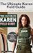 "The Ultimate Karen Field G...