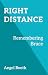 Right Distance: Remembering...