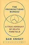 The Premonitions ...