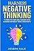 Harness Negative Thinking: ...