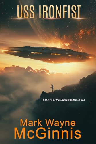 USS Ironfist (USS Hamilton Book 13)