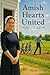 Amish Hearts United (Amish ...