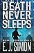 Death Never Sleeps (Michael Nicholas)