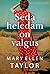 Seda heledam on valgus
