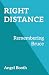 Right Distance: Remembering...