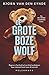 De grote boze wolf