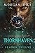 Thornhaven by Morgan Rice