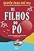 Os Filhos do Pó