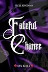 Fateful Chance