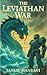The Leviathan War (Creature...