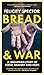 Bread and War