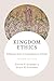 Kingdom Ethics, 2nd ed.: Fo...
