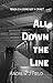 All Down the Line by Andrew J Field