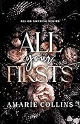 All Your Firsts