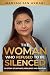 The Woman Who Refused to Be Silenced by Maryam Jan Akbari