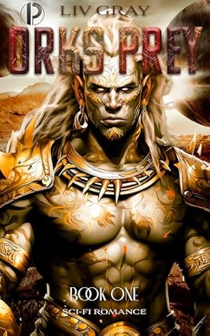 ORKS PREY: Book One (Orcs Prey 1) (German Edition)