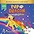 Pup and Dragon: How to Catch a Unicorn (How to Catch)