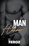 Man of Honour: A ...