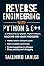 Reverse Engineering with Python & C++ by Takehiro kanegi