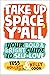 Take Up Space, Y'all: Your Bold & Bright Guide to Self-Love
