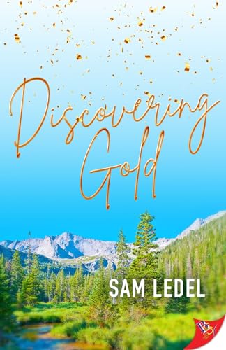 Discovering Gold (Kindle Edition)