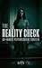 The Reality Check by D/T/N