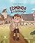 Edmundo e o resmungo – Da a...