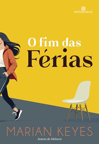 O fim das férias (a aguardada continuação do best-seller de Marian Keyes) (Portuguese Edition)