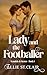 Lady and the Footballer (Scandals and Scores #1)