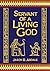 Servant of a Living God by Jason R. Abdale Servant of a Living God by Jason R. Abdale
