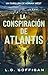 La conspiración de Atlantis: Un thriller de Adrian West (Aventuras de Adrian West nº 3) (Spanish Edition)