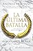 La última batalla. Un mar d...