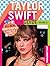100% Unofficial Taylor Swif...