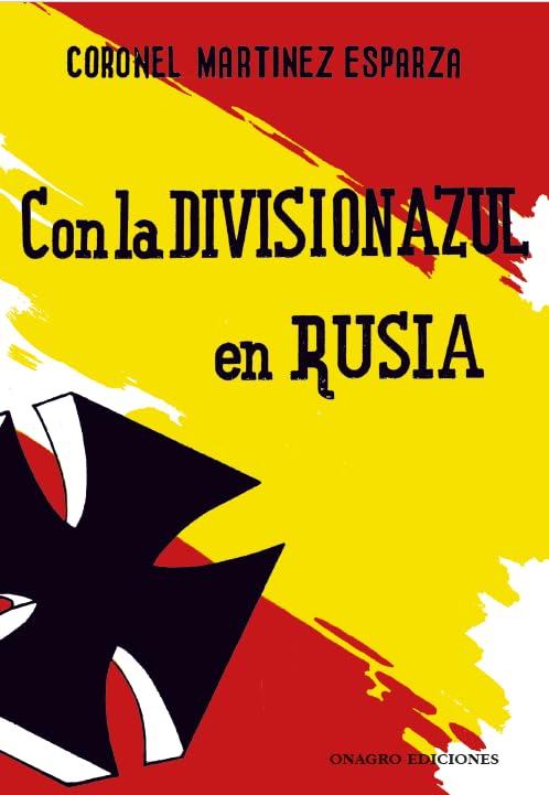 CON LA DIVISIÓN AZUL EN RUSIA (Paperback)