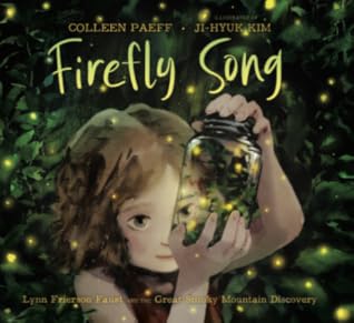 Firefly Song: Lynn Frierson Faust and the Great Smoky Mountain Discovery