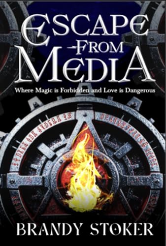 Escape from Media (Echoes of Aloria, #1)