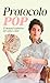 Protocolo POP (Spanish Edition)