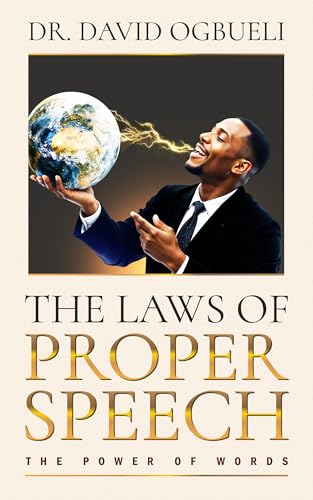 THE LAW OF PROPER SPEECH (Kindle Edition)