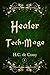 Healer Tech-Mage