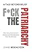 F*ck the Patriarchy: Cultur...