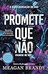 Promete que Não