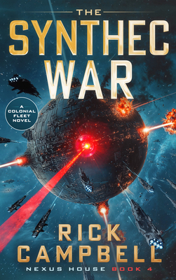 The Synthec War (Nexus House, #4)