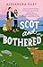 Scot and Bothered